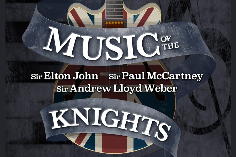 Music of the Knights A Celebration of Three of Britain’s Legendary